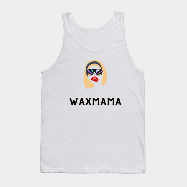 Wax Mama Tank Top by scentsySMELL